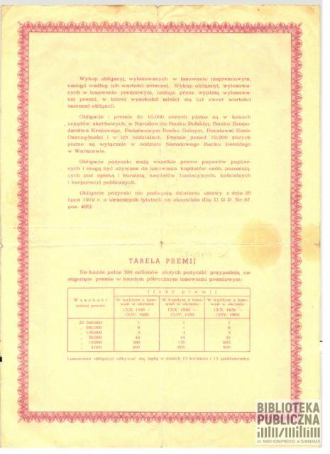 Obligacja wartości 2 tys. złotych wystawiona 16 lutego 1946 r. ważna do 15 kwietnia 1969 r. „Premiowa Pożyczka Odbudowy Kraju cieszyła się dużą popularnością wśród mieszkańców Polski. Stanowiła stabilną inwestycję, ponieważ jako zastaw pod nią podano wszelkie mienie ruchome i nieruchome państwa”. Ze zbiorów prywatnych Zbigniewa Chomskiego